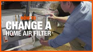 How to Change a Home Air Filter | The Home Depot