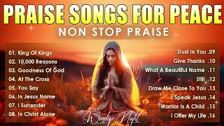 All Day Worship Songs 2024 🎧 The 100 Greatest Prayer Of All Time#246