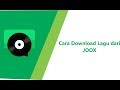 Gampang Sekali !!! Begini Cara Download Lagu dari JOOX