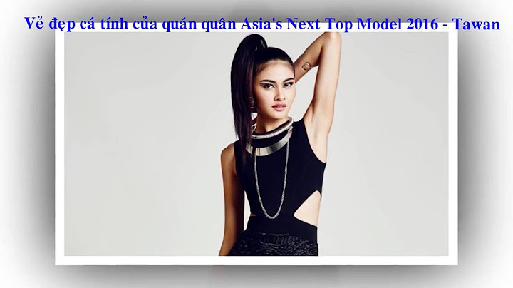 Siêu mẫu thái lan trong asias next top model năm 2024