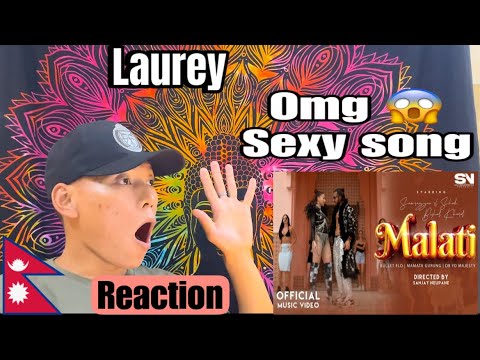 MALATI - Samragyee RL Shah|Bishal Kharel|Bullet Flo|Mamata Gurung|DB|Sanjay Neupane|react laurey|