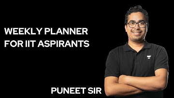 Weekly Plan For Learners | Puneet Aggarwal Sir | Kota Pulse By Unacademy
