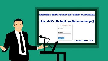 ASP.NET MVC STEP BY STEP TUTORIAL - ValidationSummary