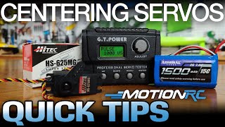 Centering Servos | Quick Tip | Motion RC