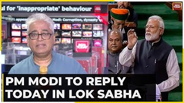 PM Modi To Visit Parliament, Reply On A No-Confidence Motion Today, Rajdeep Sardesai Responds