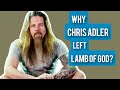 Capture de la vidéo Why Chris Adler Left Lamb Of God