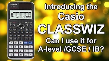 Casio classwiz -  Intro Guide - Can I use for GCSE / A Level / IB? A quick review FX-991EX FX-570EX