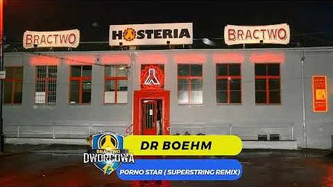 DR BOEHM - PORNO STAR (SUPERSTRING REMIX)