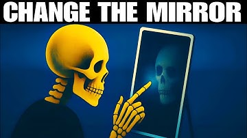 Nothing will change until you change – The Mirror Principle