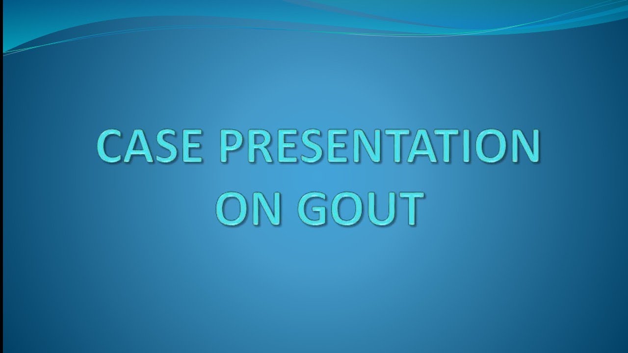 case presentation of gout