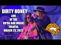 Capture de la vidéo Dirty Honey [Full Show] “Live At The Royal Oak Music Theatre” On March 23, 2022