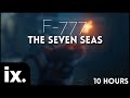 F777  the seven seas  10 hours