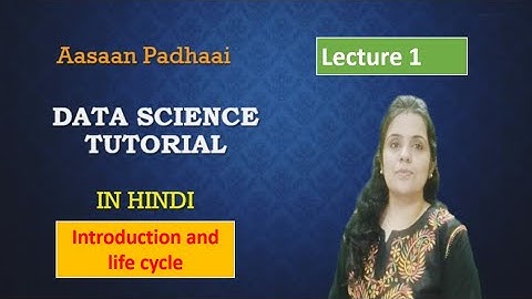Data Science क्या है, Data Science Life-Cycle in Hindi | introduction to data science