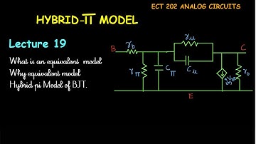 Hybrid Pi Model  || ECT202 ANALOG CIRCUITS || KTU || Module 2
