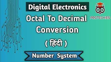 Octal To Decimal Conversion In Hindi | With Fraction Examples | Digital Electronics