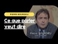 Pierre Bourdieu sur "Ce que parler veut dire", 1982
