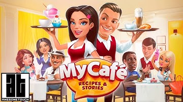 My Cafe: Recipes & Stories (By Melsoft) Gameplay iOS & Android HD