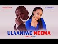 NEEMA ULAANIWE, ULAANIWE NEEMA