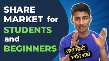 Share Market for Students and Beginners in Nepal - Investing Guide Video
