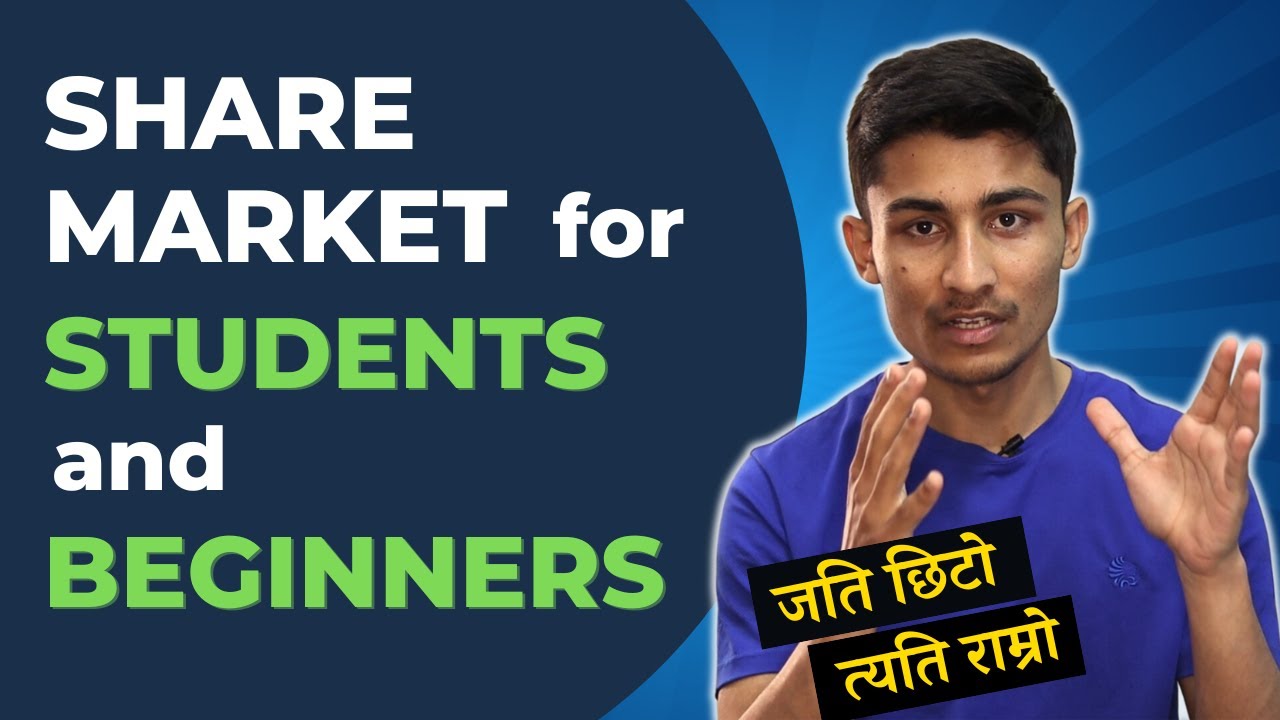 Market share for students and beginners in Nepal – Investment guide