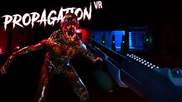 Propagation VR - FREE ZOMBIE WAVE SHOOTING VR GAME (Valve Index VR)