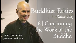 VI Can Morality be Rooted in NonDuality and Interbeing? | Thich Nhat Hanh