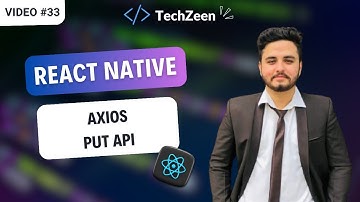 React Native Tutorial #33 : PUT API Method | Update Data with Axios | 2024
