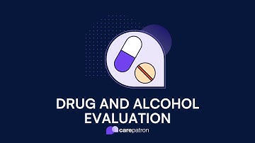 Drug and Alcohol Evaluation