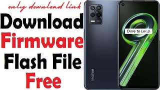 Realme 9 (RMX3388) Firmware Flash File Free Download No Auth Needed