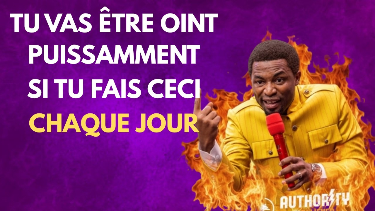 Commencez à faire Ceci si vous voulez être puissamment Oint 