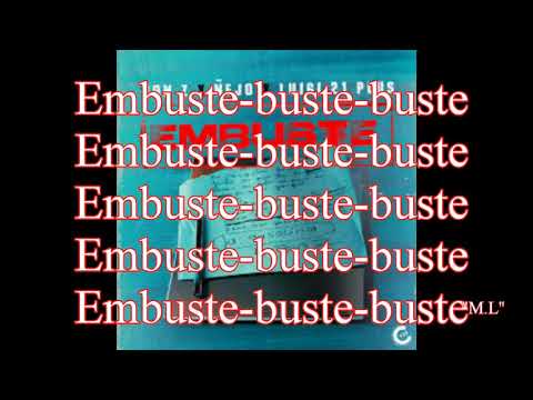 EMBUSTE (Letra) 'JON