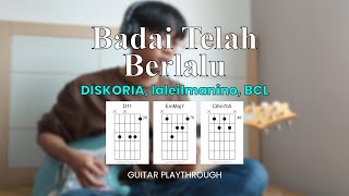 Badai Telah Berlalu - Diskoria, Laleilmanino, BCL (GUITAR COVER   CHORDS!)