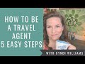 How to be a Travel Agent [5 Easy Steps]