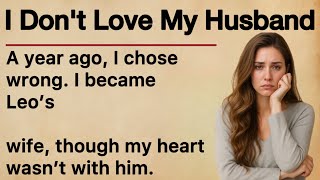 I Married Without Love | Learn English Through Story A1-A2 | English Listening Practice