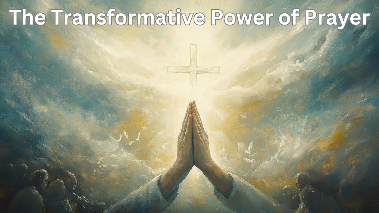 The Transformative Power of Prayer: Finding Strength, Peace, and Hope ...