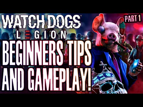 Watch Dogs Legion beginner's guide