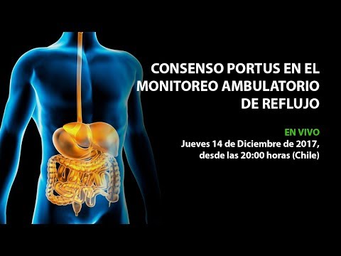 Tema: "Consenso Portus en el monitoreo ambulatorio de Reflujo"