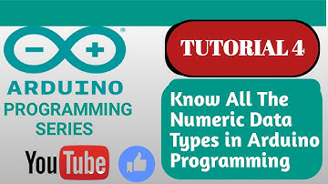 Arduino Programming Series | Tutorial 4 | Know All of Data Types in Arduino Programming | SM dream |
