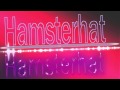 Hamsterhat - New born hamster porn