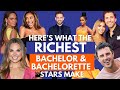 Here’s What the RICHEST Bachelor and Bachelorette Stars Make!