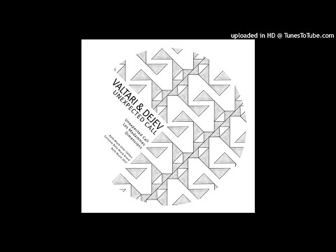 Valtari Dejev Unexpected Call 