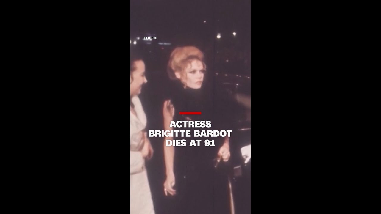 Actress Brigitte Bardot dies at 91