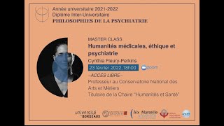 Humanité Médicale, Ethique, Psychiatrie - Cynthia Fleury