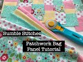 Flosstube Extra - Make a patchwork bag panel with me !