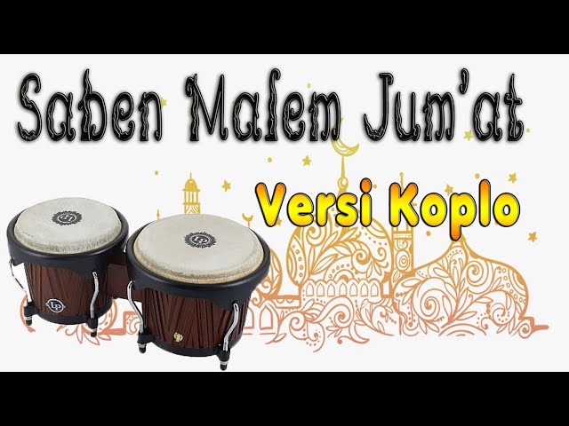 Saben Malem Jum'at - Versi Koplo || Lirik Lagu class=