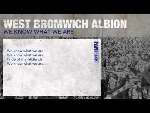 we-know-what-we-are-football-chant:-west-bromwich-albion