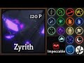 Zyrith Impeccable Solo With ALL Classes In One Video Something Boss Fights