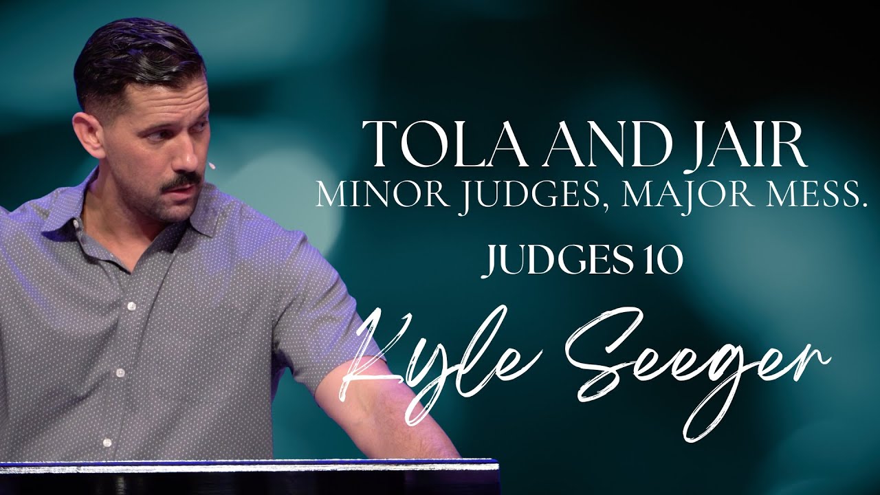 Tola and Jair: Minor Judges, Major Mess. | Judges 10 | December 10, 2025
