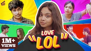 Love 'LOL' 😂 | Types of lovers | Ft. Nandha, Pooja | English Subtitles | Finally | 4K