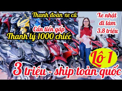Video TRÙM XE CŨ THANH ĐOÀN CẦN TIỀN GẤP XẢ KHO 1000 CHIẾC... - youtube
